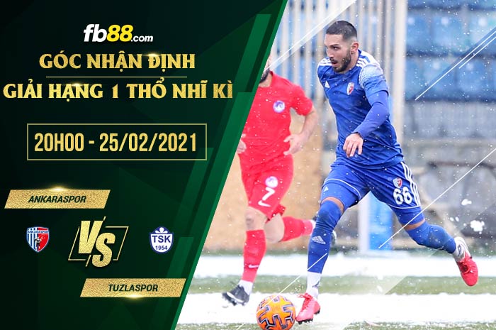 fb88-soi kèo Ankaraspor vs Tuzlaspor