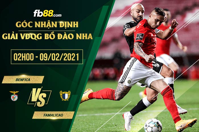fb88-soi kèo Benfica vs Famalicao