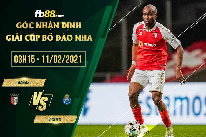 fb88-soi kèo Braga vs Porto