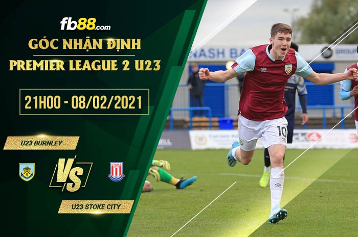 fb88-soi kèo Burnley U23 vs Stoke U23