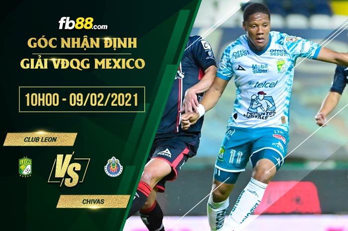 fb88-soi kèo Club Leon vs Chivas Guadalajara