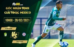 fb88-soi-keo-Club-Leon-vs-Cruz-Azul-28-02-2021