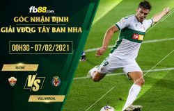 fb88-soi kèo Elche vs Villarreal