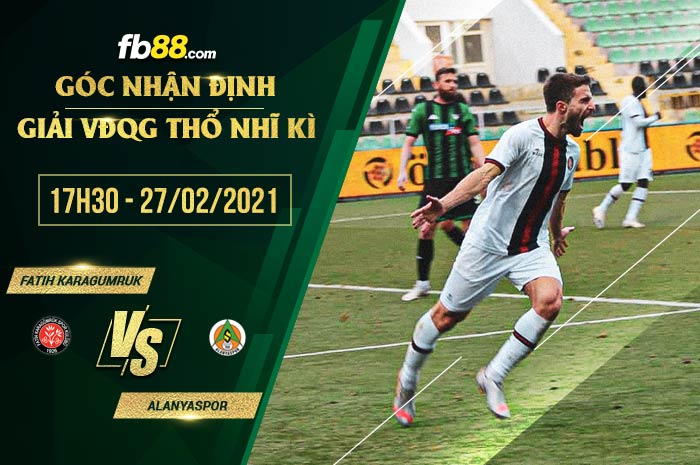 fb88-soi kèo Fatih Karagumruk vs Alanyaspor