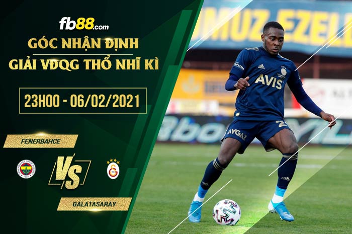 fb88-soi kèo Fenerbahce vs Galatasaray
