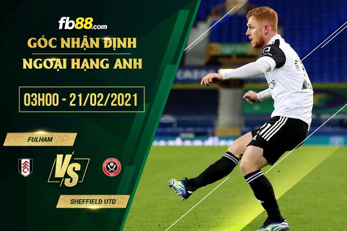 fb88-soi kèo Fulham vs Sheffield United