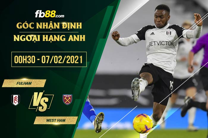 fb88-soi kèo Fulham vs West Ham