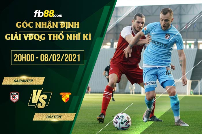 fb88-soi kèo Gazisehir Gaziantep vs Goztepe
