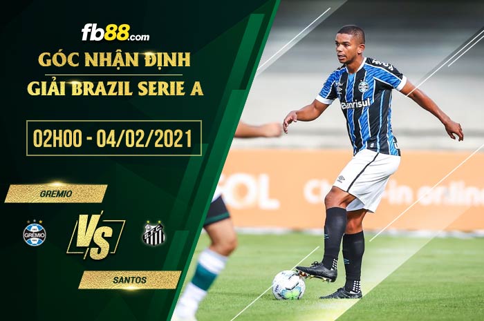fb88-soi kèo Gremio vs Santos