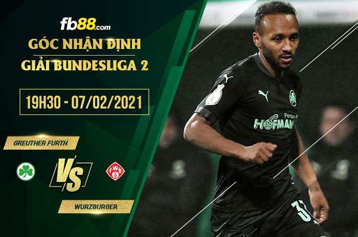 fb88-soi kèo Greuther Furth vs Wurzburger