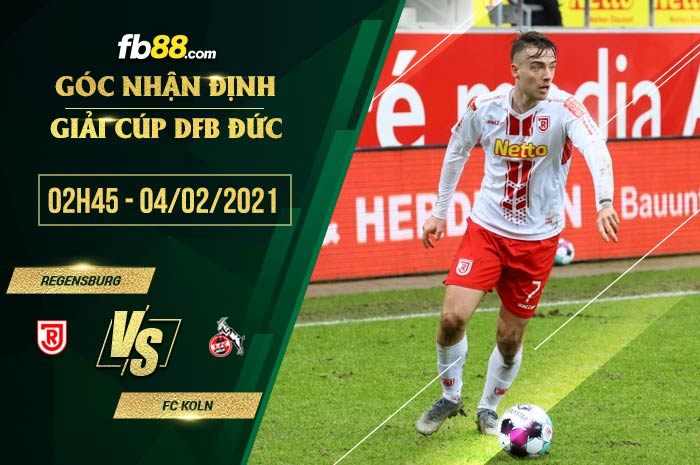 fb88-soi kèo Jahn Regensburg vs Koln