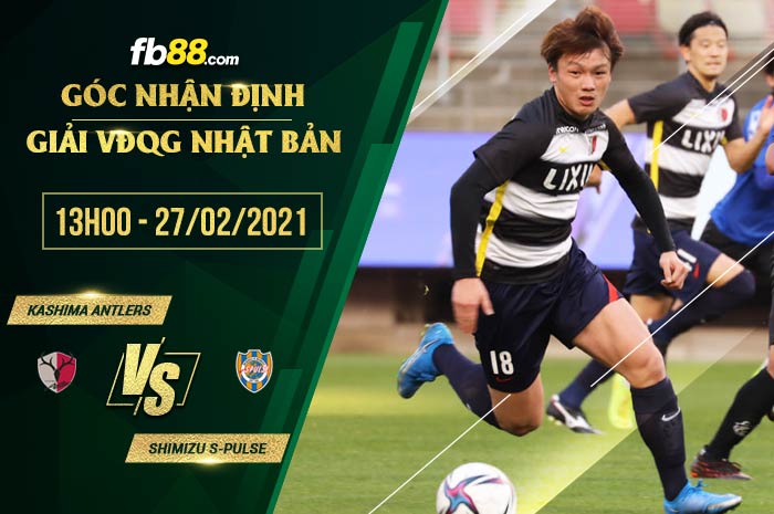fb88-soi kèo Kashima Antlers vs Shimizu S-Pulse