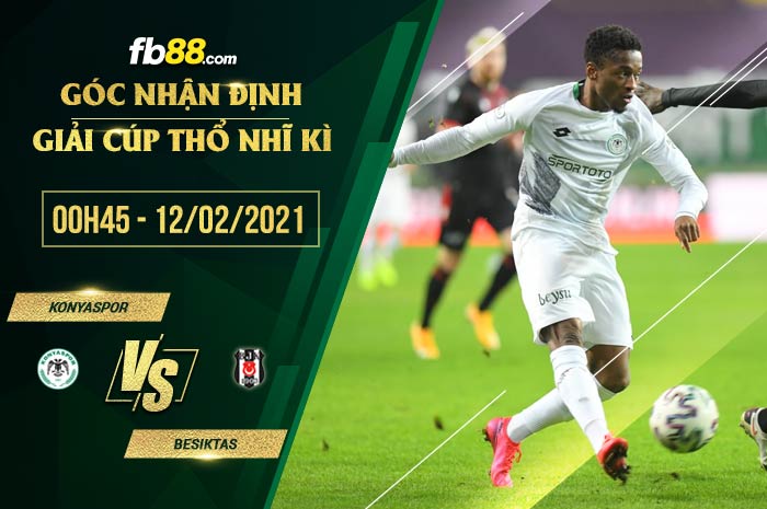 fb88-soi kèo Konyaspor vs Besiktas