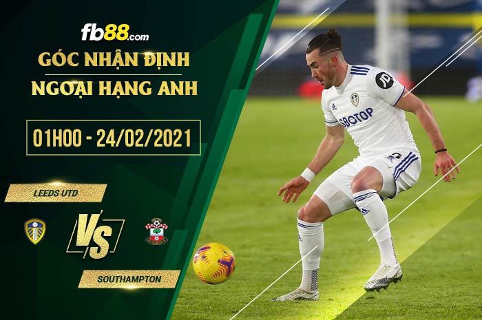 fb88-soi kèo Leeds vs Southampton