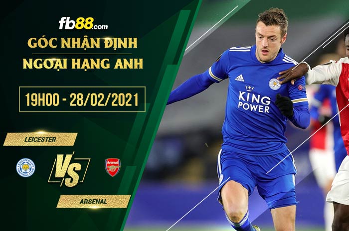 fb88-phong độ thi đấu Leicester vs Arsenal