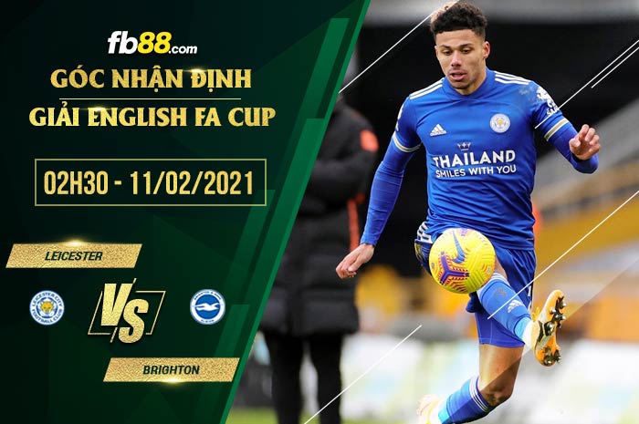 fb88-soi kèo Leicester vs Brighton