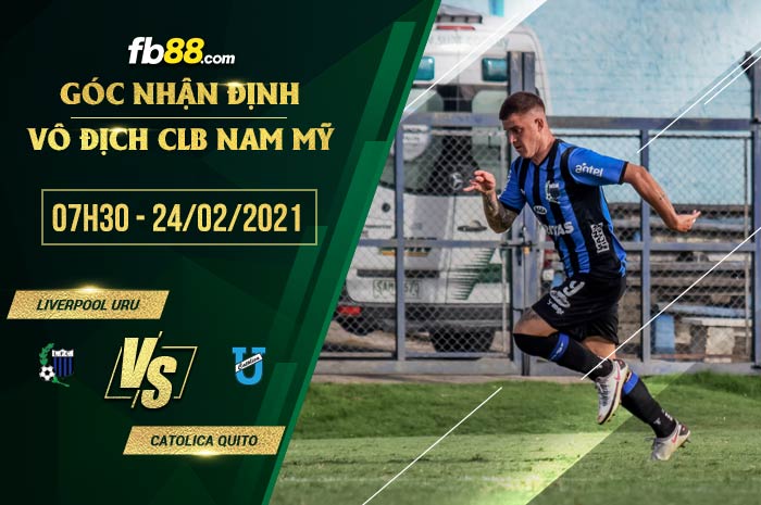 fb88-soi kèo Liverpool P vs Catolica Quito