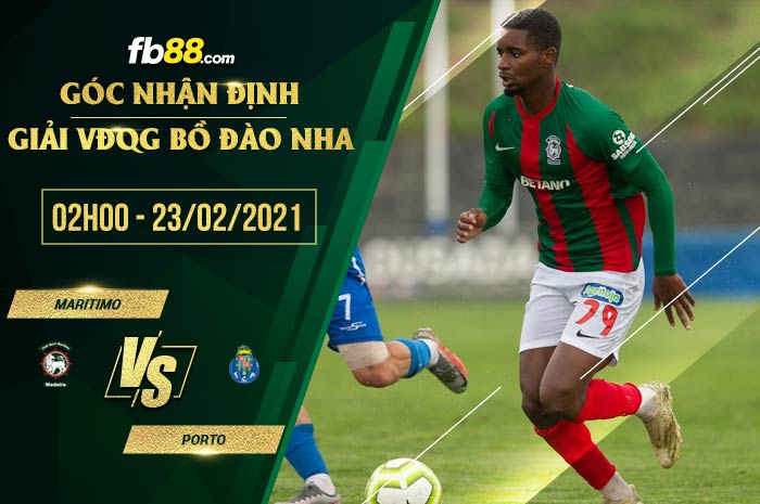 fb88-soi kèo Maritimo vs Porto