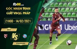 fb88-soi kèo Metz vs Strasbourg