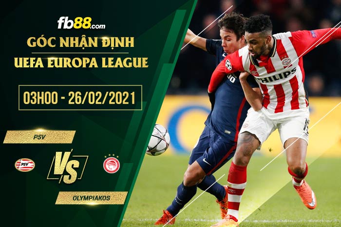 fb88-soi kèo PSV vs Olympiakos
