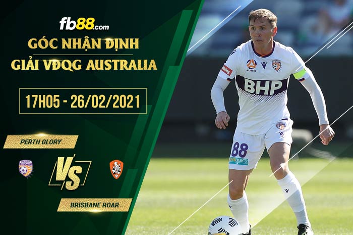 fb88-soi kèo Perth Glory vs Brisbane Roar