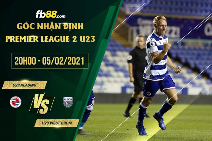 fb88-soi kèo Reading U23 vs West Bromwich U23