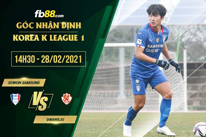 fb88-phong độ thi đấu Suwon vs Gwangju