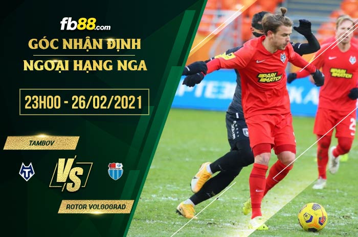 fb88-soi kèo FC Tambov vs Rotor Volgograd