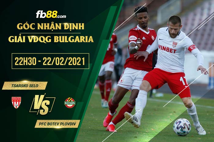 fb88-soi kèo Tsarsko Selo vs PFC Botev Plovdiv