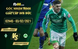 fb88-soi kèo Werder Bremen vs Greuther Furth