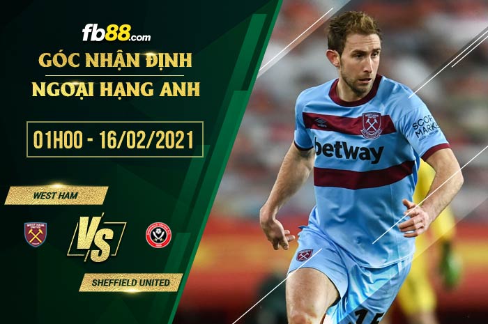 fb88-soi kèo West Ham vs Sheffield United