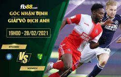 fb88-phong độ thi đấu Wycombe vs Norwich