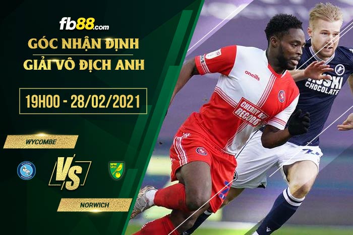 fb88-phong độ thi đấu Wycombe vs Norwich