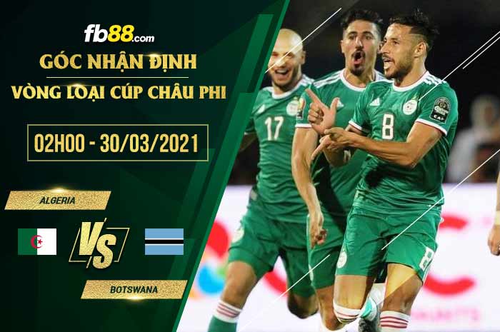 fb88-soi kèo Algeria vs Botswana