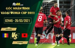 fb88-soi kèo Andorra vs Albania
