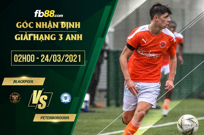 fb88-soi kèo Blackpool vs Peterborough
