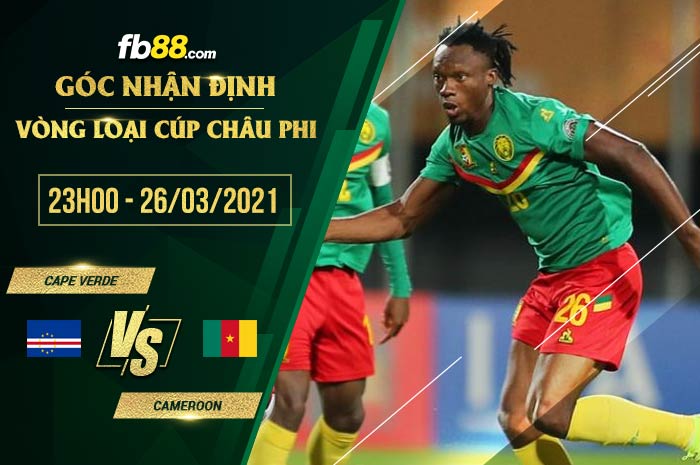 fb88-soi kèo Cape Verde vs Cameroon