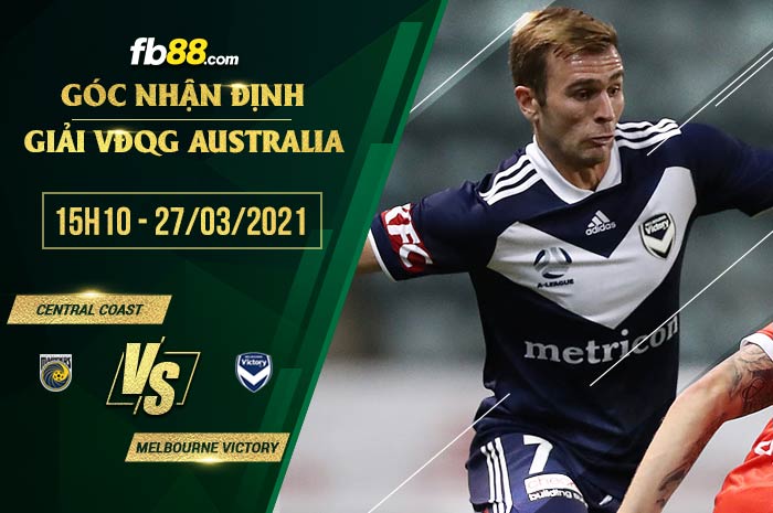 fb88-phong độ thi đấu Central Coast vs Melbourne Victory