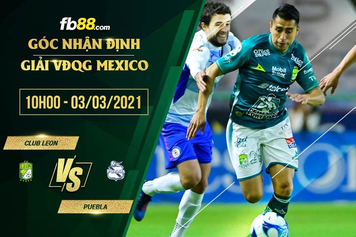 fb88-soi kèo Club Leon vs Puebla