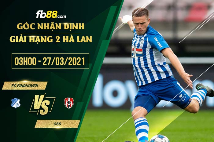 fb88-soi kèo FC Eindhoven vs FC Oss