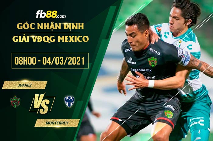 fb88-soi kèo Juarez vs CF Monterrey