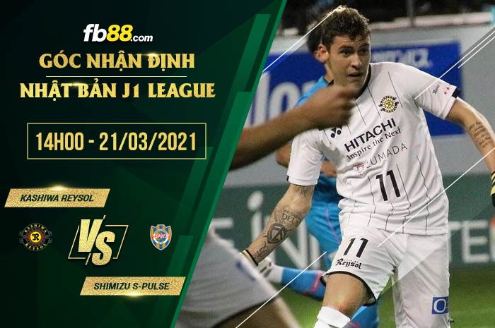 fb88-phong độ thi đấu Kashiwa Reysol vs Shimizu S-Pulse