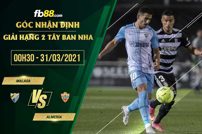 fb88-soi kèo Malaga vs Almeria