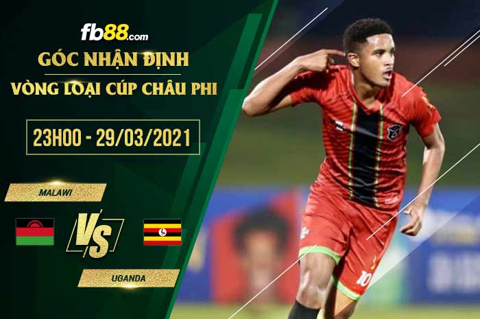 fb88-soi kèo Malawi vs Uganda