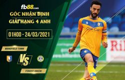 fb88-soi kèo Mansfield Town vs Forest Green