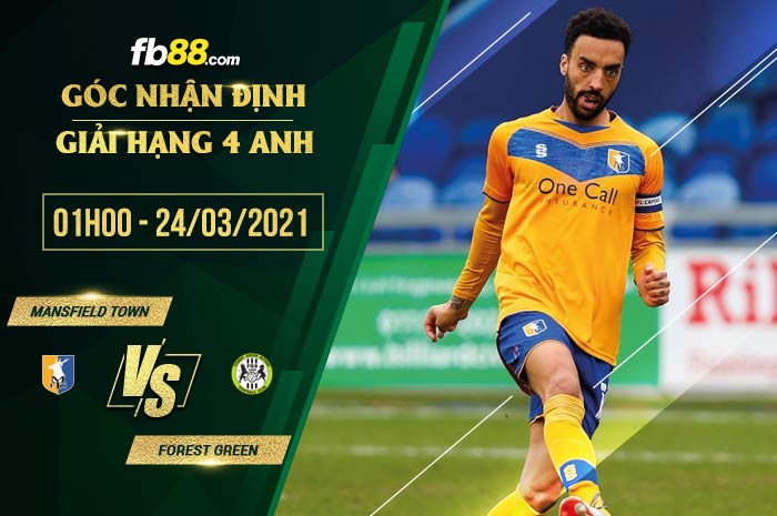 fb88-soi kèo Mansfield Town vs Forest Green