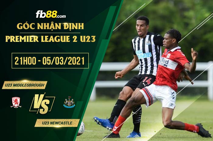 fb88-soi kèo Middlesbrough U23 vs Newcastle U23