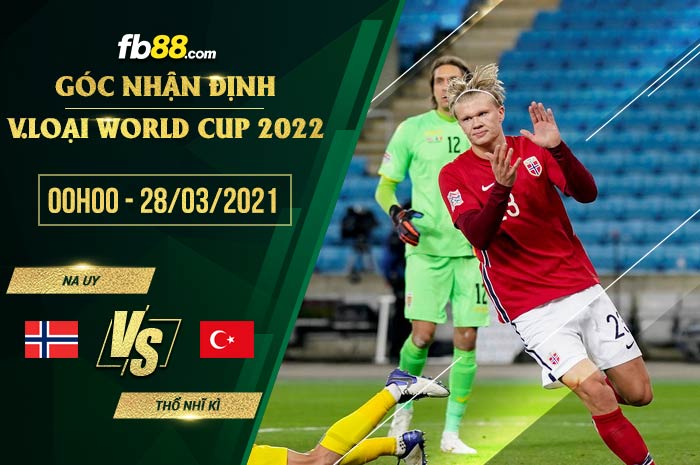 fb88-phong độ thi đấu Na Uy vs Tho Nhi Ki