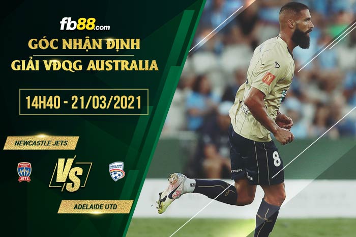 fb88-soi kèo Newcastle Jets vs Adelaide