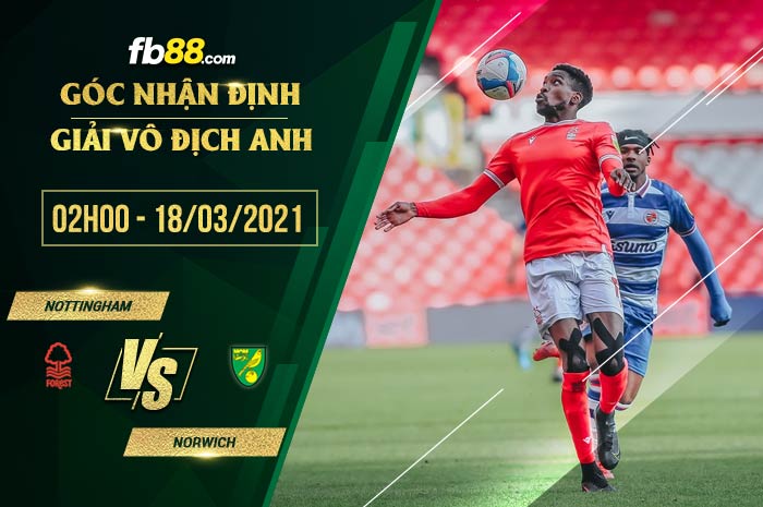 fb88-soi kèo Nottingham Forest vs Norwich